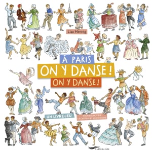À Paris, on y danse ! On y danse ! À Paris, on y danse ! On y danse !