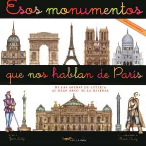 Ces monuments qui racontent Paris -Espagnol
