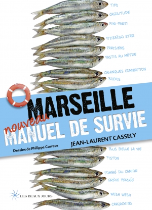 Marseille Manuel de survie
