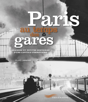 Paris au temps des gares