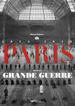 Paris dans la Grande Guerre