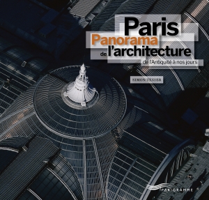 Paris Panorama de l’architecture