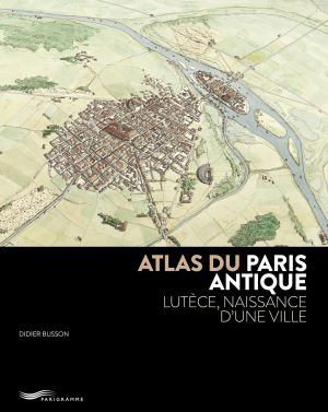 Atlas du Paris antique