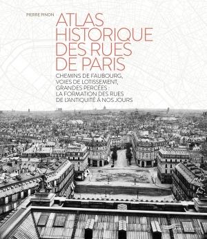 Atlas historique des rues de Paris