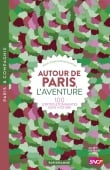 Autour de paris, l’aventure