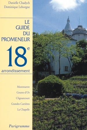 Guide du promeneur du 18e  arrondissement