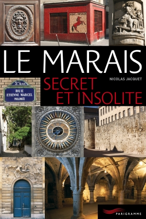 Le Marais secret et insolite
