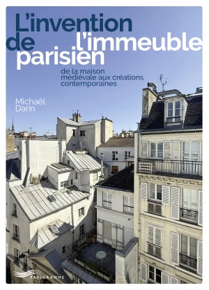 L'invention de l'immeuble parisien