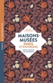 Maisons-musées Paris & environs