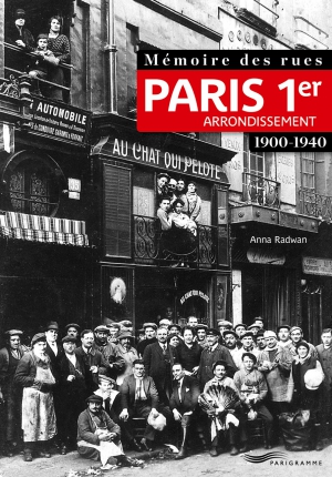 Paris 2e arrondissement Mémoire des rues 1900-1940 