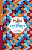 Paris 100 expériences insolites