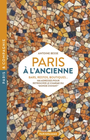 Paris à l’ancienne