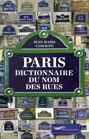 Paris dictionnaire du nom des rues