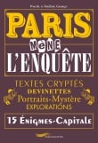 Paris mène l'enquête