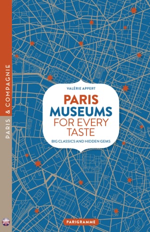 Paris, Museums For Every  Taste