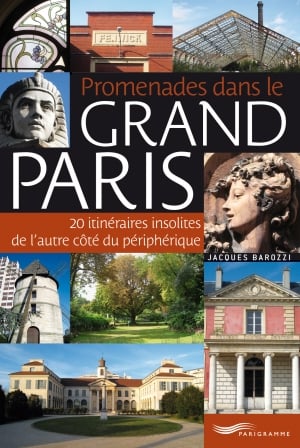 Promenades dans le Grand Paris