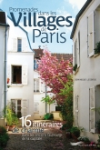 Promenades dans les villages de Paris