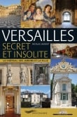 Versailles secret et insolite